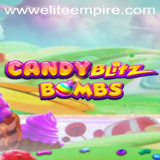 Unveiling the Thrills of CandyBlitzBombs: A New Era for the ELITE EMPIRE