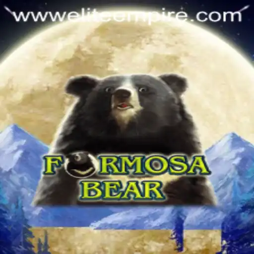 Discover the Thrilling Adventures of FormosaBear: A New Era with ELITE EMPIRE