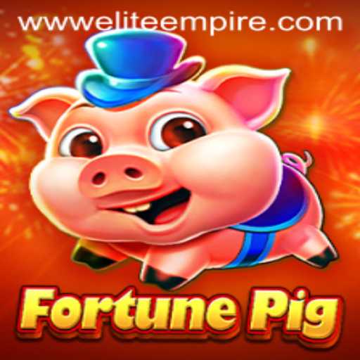 Dive into the World of FortunePig and ELITE EMPIRE