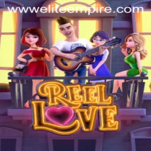 Unveiling ReelLove: An Elite Empire in the Gaming World
